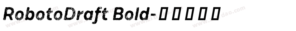 RobotoDraft Bold字体转换